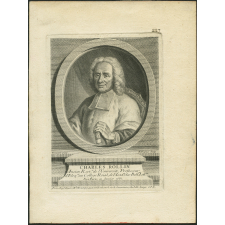 Charles Rollin. Ancien Recteur de l'Université, Professeur d'Eloquence au Collège roial, de l'Académie des Belles Lettres. Né à Paris, en Janvier 1661.