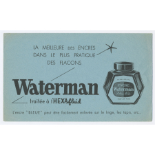 Buvard publicitaire. Encre Waterman traitée à l'hexafluid.