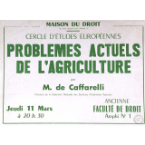 Maison du Droit - Université de Paris, Centre Régional des Oeuvres Universitaires. Cercle d'Etudes Européennes, Problèmes actuels de l'agriculture par M. de Caffarelli.