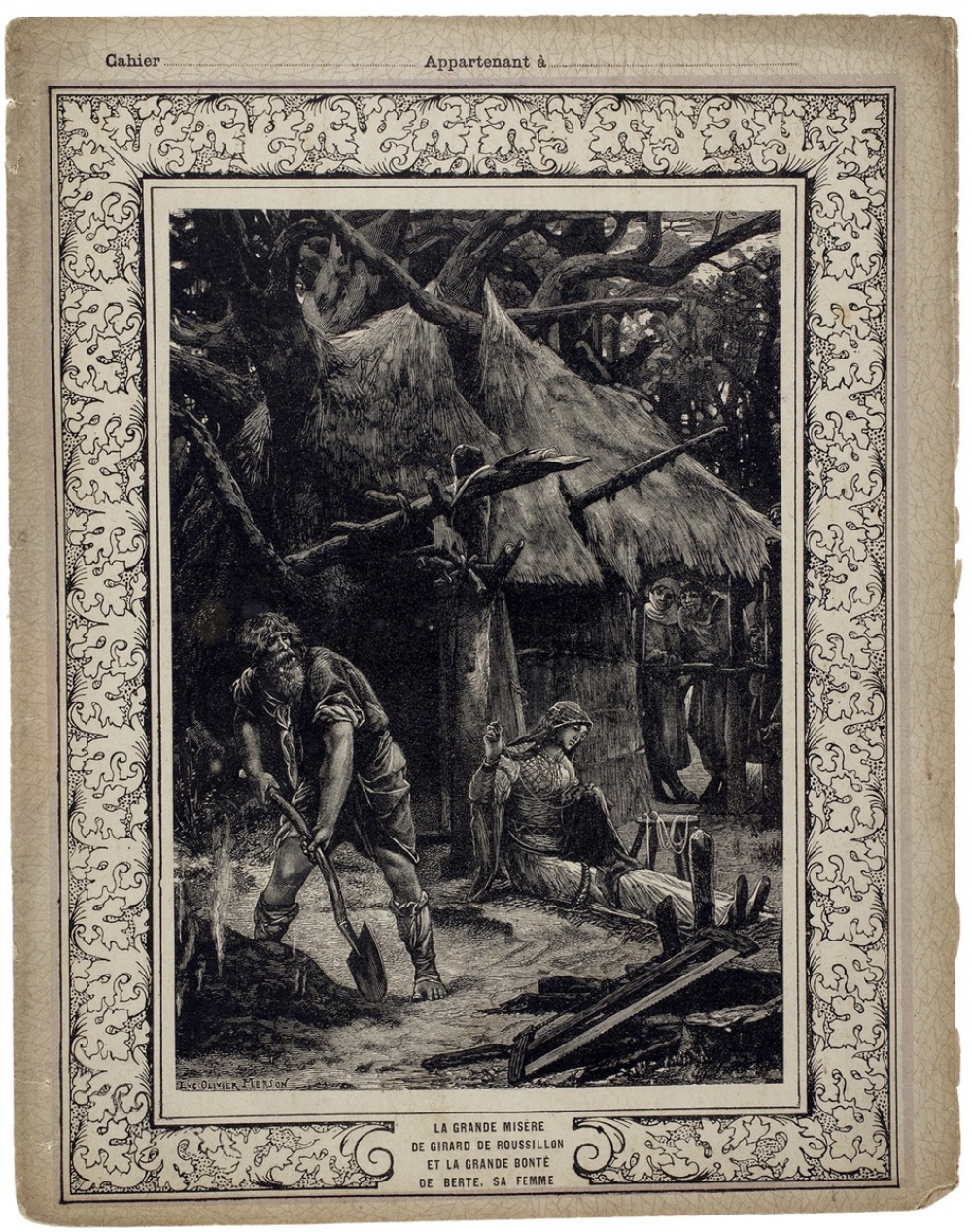 La Grande misère de Girard de Roussillon et la grande bonté de Berte sa femme. - La chevalerie. 