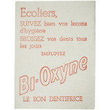 Buvard publicitaire. Bi-Oxyne le bon dentifrice.