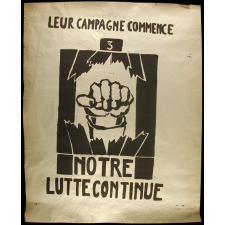 Leur campagne commence - Notre lutte continue.