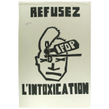Refusez l'intoxication.