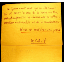 Le Gouvernement veut que les étudiants […] montrent aujourd'hui le chemin de la collaboration raisonnable et de la soumission.