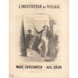Partition musicale : L'instituteur de village. Chansonnette comique.