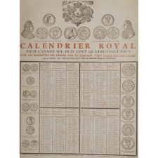 Calendrier royal pour l'année mil huit cent quatre-vingt-neuf avec les empreintes des espèces d'or et d'argent, tant celles qui ont cours dans le Public, que celles qui sont reçues dans les Bureaux Royaux seulement.