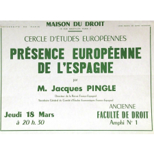 Maison du Droit - Université de Paris, Centre Régional des Oeuvres Universitaires. Cercle d'Etudes Européennes, Présence européenne de l'Espagne par M. Jacques Pingle.