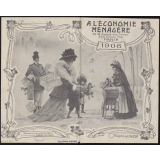 A L'Économie Ménagère, Paris 1908.
