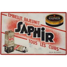 Buvard publicitaire. Saphir, embellit et rajeunit tous les cuirs.