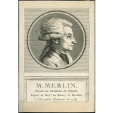 M. Merlin. Avocat au Parlement de Flandre. Député du Bail. de Douay et Orchies à l'Assemblée Nationale de 1789.