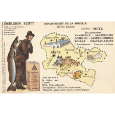 Émulsion Scott - Débilité générale, croissance, dentition, bronchite, rachitisme - Département de la Moselle - 633.461 habitants - Chef-Lieu : Metz - Sous-préfectures : Thionville, Sarrebourg, Forbach, Sarreguemines, Boulay, Château-Salins.