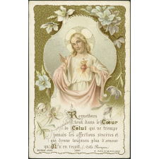 Image religieuse. Remettons tout dans le Coeur de Celui qui ne trompe jamais les affections sincères et qui donne toujours plus d'amour qu'Il n'en reçoit.
