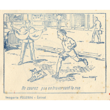Buvard publicitaire. Emile Leleu. Ne courez pas en traversant la rue.