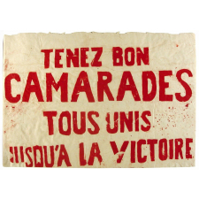 Tenez bon camarades - Tous unis jusqu'à la victoire.