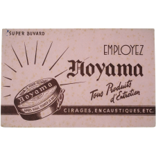 Buvard publicitaire. Employez Noyama. Tous Produits d'Entretien.