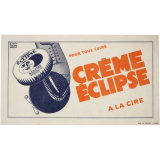 Buvard publicitaire. Crème Eclipse à la cire. 