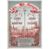Jeu du Mât de Cocagne. Game of the Greasy Pole. Juego de la cucana.