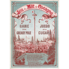 Jeu du Mât de Cocagne. Game of the Greasy Pole. Juego de la cucana.