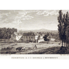 Hermitage de J. J. Rousseau à Montmorency. Hermitage of J. J. Rousseau at Montmorency. J. J. Rousseau s Ehmalige Einsiedeley Zu Montmorency.