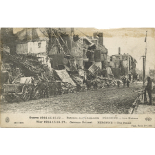 Guerre 1914-15-16-17… -Retraite des Allemands - Péronne - Les Ruines - War 1914-15-16-17… - German Retreat - Péronne - The Ruins.
