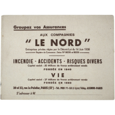 Buvard publicitaire. Groupez vos Assurances aux compagnies Le Nord.