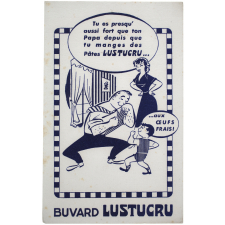 Buvard publicitaire. Pâtes Lustucru. Tu es presque aussi fort que ton papa.