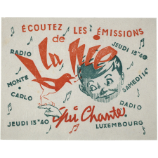 Buvard publicitaire. Ecoutez les émissions de La pie qui chante.