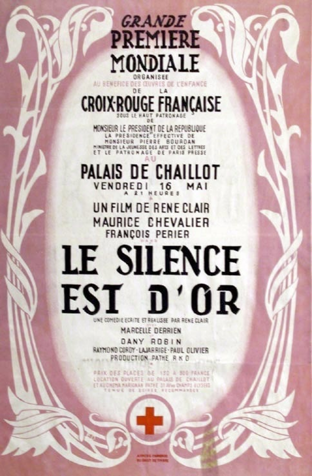 Le Silence est d'or. Grande première mondiale organisée au bénéfice des oeuvres de l'enfance de la Croix-Rouge Française. 
