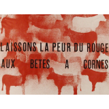 Laissons la peur du rouge aux bêtes à cornes.