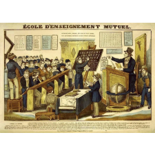 Ecole d'enseignement mutuel. Instruisez-vous, enfants, dès l'âge le plus tendre, vous deviendrez heureux si vous voulez apprendre.