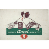 Buvard publicitaire. Produits Ancel… Rien de tel !
