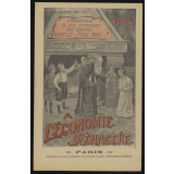 A L'Économie Ménagère, Paris 1906.