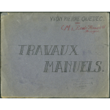 Cahier de travaux manuels. 