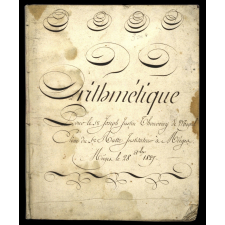 Arithmétique - Pour le sr.Joseph Justin Thouverey de Moprel Elève du sr. Matte Instituteur à Miéges.