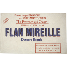 Buvard publicitaire. Flan Mireille. La Provence qui chante.