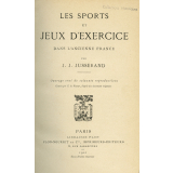 Les sports et jeux d'exercice dans l'ancienne France.