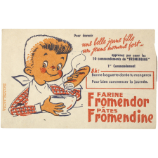 Buvard publicitaire. Farine Fromendor - Pâtes Fromendine. 1er Commandement.