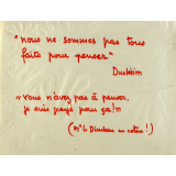 Nous ne sommes pas tous faits pour penser. Durkheim.