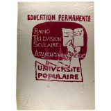 Education permanente - Radio Télévision Scolaire toujours en grève - Université populaire.