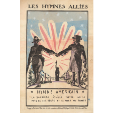 Les Hymnes Alliés. Hymne américain. La Bannière étoilée flotte sur le pays de la Liberté et le Foyer des braves.