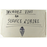 Inscrivez vous au service d'ordre.
