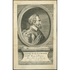 Henri IV. dit le Grand, LXIIe Roy de France.