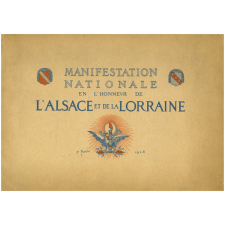 Manifestation nationale en l'honneur de l'Alsace et de la Lorraine. 17 novembre 1918.