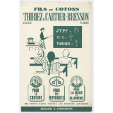 Buvard publicitaire. Fils et cotons Thiriez & Cartier-Bresson. 