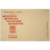 Buvard publicitaire. Assurez-vous à la Mutuelle Générale Française Accidents. Le Mans.