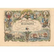 Atlas national illustré des 86 Départements et des Possessions de la France. Divisé par arrondissements, cantons et communes avec le tracé de toutes les routes, chemins de fer et canaux.