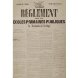 Académie de l'Ariège. - Instruction Publique. - Règlement pour les écoles primaires publiques de l'Académie de l'Ariège.