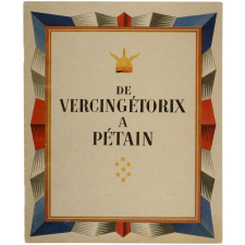 De Vercingétorix à Pétain. Le don de soi-même.