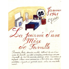La Journée d'une mère de famille. Janvier 1941.