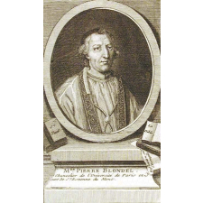 Mre Pierre Blondel. Chancelier de Luniversité de Paris et Curé de St. Estienne du Mont.